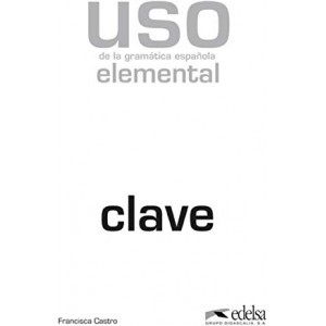 Відповіді Uso de la gramática española Elemental Claves, фото 1