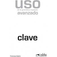 Ответы Uso de la gramática española Avanzado Claves