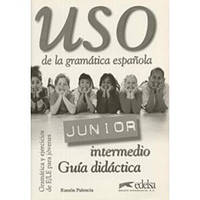 Книга для учителя Uso Junior Intermedio Guía didáctica