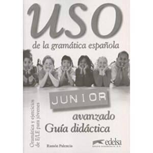 Книга для вчителя Uso Junior avanzado Guía didáctica