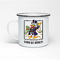 Металлическая чашка с надписью "Show me money!", Скрудж Макдак, кружка с принтом OM620