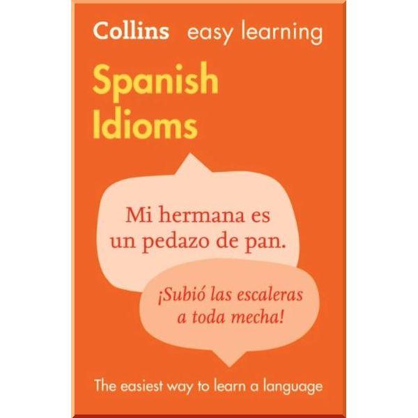 Книга Collins Easy Learning: Spanish Idioms, фото 1
