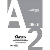 Ответы Preparación DELE A2 Claves