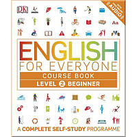 Англійська мова. English for Everyone 2 Beginner Course Book