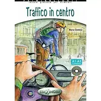 Primiracconti (A1-A2) Traffico in centro + CD Audio