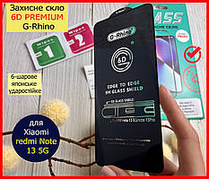 Захисне скло 6D Premium для Xiaomi Redmi Note 13 5G, скло З ОЛЕОФОБКОЇ G-Rhino на ксяоміредмі нот 13 5 г