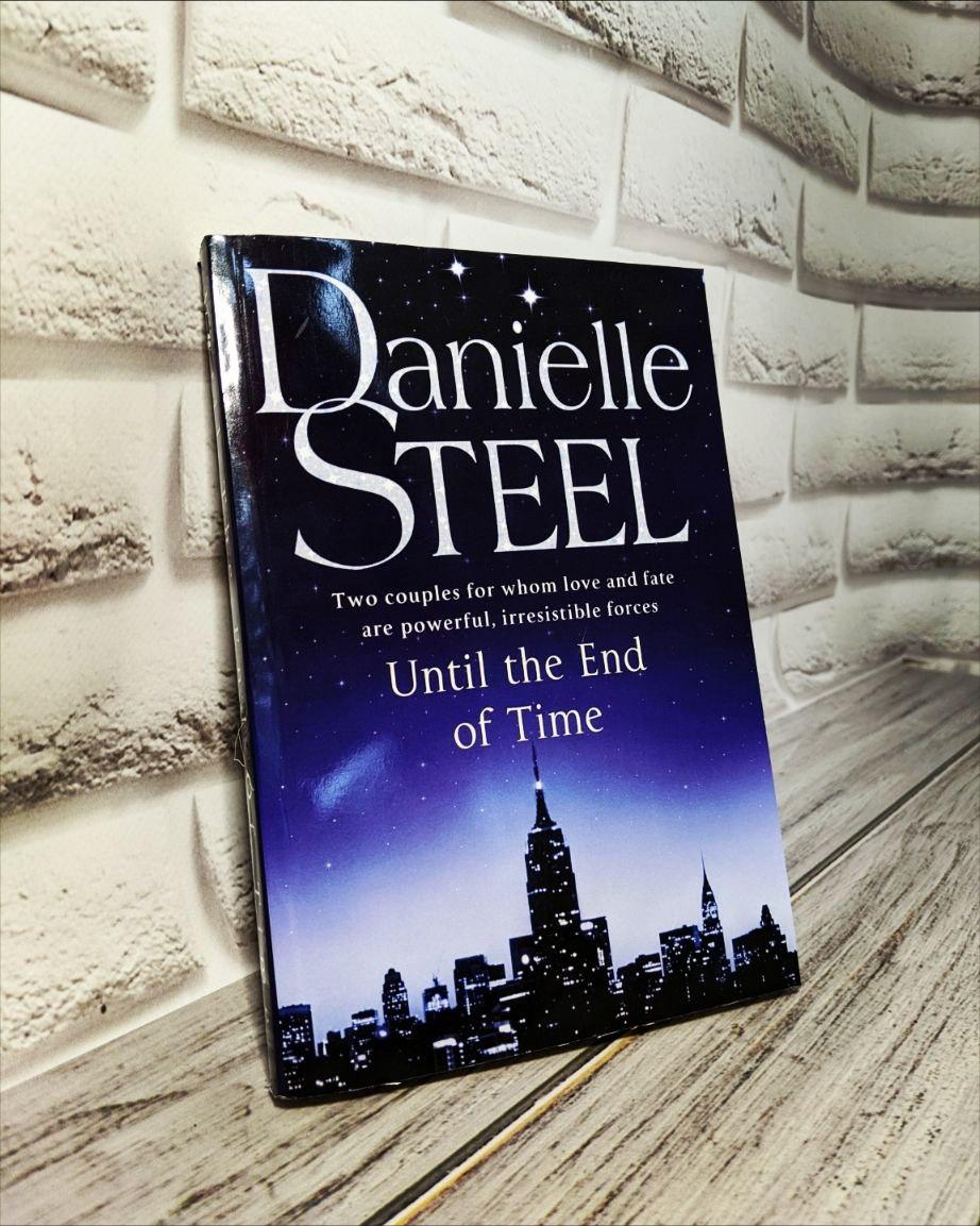 Книга "Until the End of Time" (До кінця часів), англійською мовою Даніела Стіл