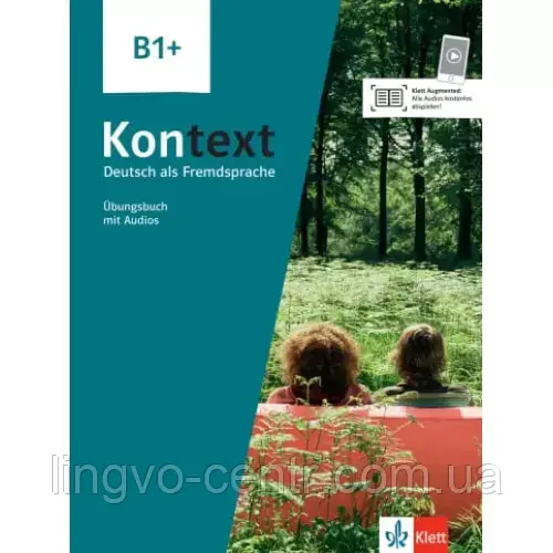 Німецька мова. Kontext B1+ Übungsbuch mit Audios