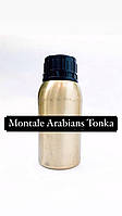 Масляні парфуми на розпив Montale Arabians Tonka