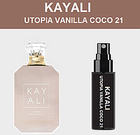 Аромат похож на KAYALI / UTOPIA VANILLA COCO 21 15мл.