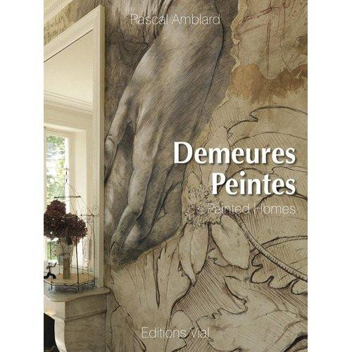 Дизайн інтер'єрів. Demeures peintes. Фарбування (розпис) житла