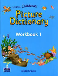 Longman Children's Picture Dictionary (workbook 1)