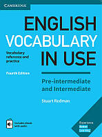 Книга English Vocabulary in Use 4th Edition Pre-Intermediate and Intermediate