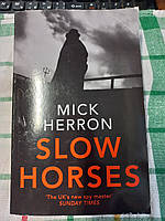 Slow Horses by Mick Herron
