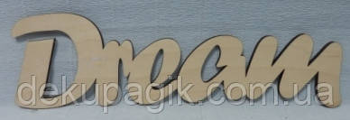 Слово "Dream", 38х11см., фото 1