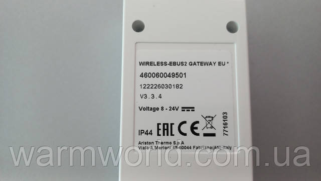 Wireless Ebus2 GateWay EU 460060049501 122226030182 V3.3.4 Voltage 8-24V IP44 7716103 Ariston Therm S.p.A Viale A.Merloni 45-60044 Fabriatno(AN)-Italy