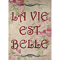 Репродукция с надписью "ЖИЗНЬ ПРЕКРАСНА" 30х40 см на холсте в стиле Прованс