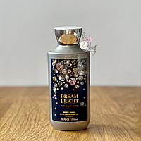 Парфюмированный гель для душа от Bath and Body Works из США - DREAM BRIGHT