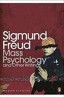 Mass Psychology - Sigmund Freud - 9780141182414
