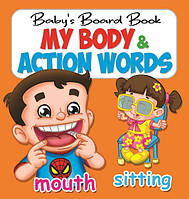 Baby's Board Books My Body & Action Words, Revised - - 978-967-447-453-9