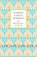 One Hundred Years of Solitude - Gabriel Garcia Marquez - 9780241968581