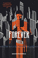The Forever Watch - David Ramire - 9781444787887
