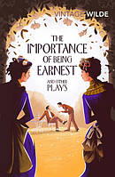 The Importance of Being Earnest and Other Plays - Oscar Wilde - 9781784871529