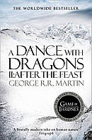 A Song of Ice and Fire: A DANCE WITH DRAGONS - AFTER THE FEAST (Book 5, Part 2, Format B) - George Martin -