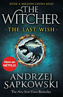 The Witcher (2020): The Last Wish - Andrzej Sapkowski - 9781473231061