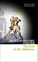 Collins Classics - THE LAST OF THE MOHICANS - James Cooper - 9780007368662