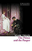 Collins Classics - THE PRINCE AND THE PAUPER - Mark Twain - 9780007420063