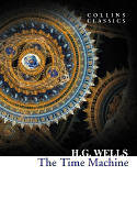 Collins Classics - THE TIME MACHINE - H. G. Wells - 9780008190033