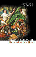 Collins Classics - THREE MEN IN A BOAT - Jerome K Jerome - 9780007449439