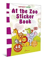 Книжка с наклейками на английском языке "At the Zoo Sticker Book (40 наклеек) | Талант