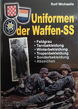 Uniformen der Waffen-SS. Michaelis Rolf.