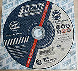 Круг диск відрізний для металу/нержавійка Титан Абразив 180х1,6х22,2 мм, фото 4