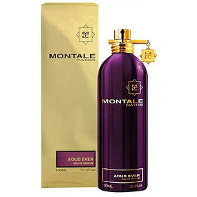 Оригінал Montale Aoud Ever 100 мл парфумована вода