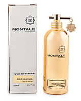 Оригинал Montale Aoud Leather 100 мл ТЕСТЕР парфюмированная вода