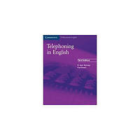 Книга Cambridge University Press Cambridge Telephoning in English 3rd Edition Book 135 с (9780521539111)