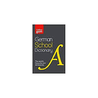 Книга Collins Gem German School Dictionary 2nd Edition 624 с (9780007569328)