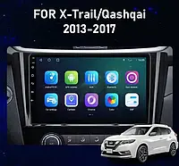 Автомагнітола Android Nissan Qashqai X-Trail Rogue 2013-2017 .