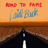 Laid Back – Road To Fame (2023) (CD Audio)