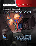 Diagnostic Ultrasound Abdomen and Pelvis. 2016. Kamaya Wong-You-Cheong.