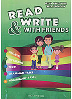 READ AND WRITE WITH FRIENDS: руководство по изучению английского языка 978-966-634-941-8