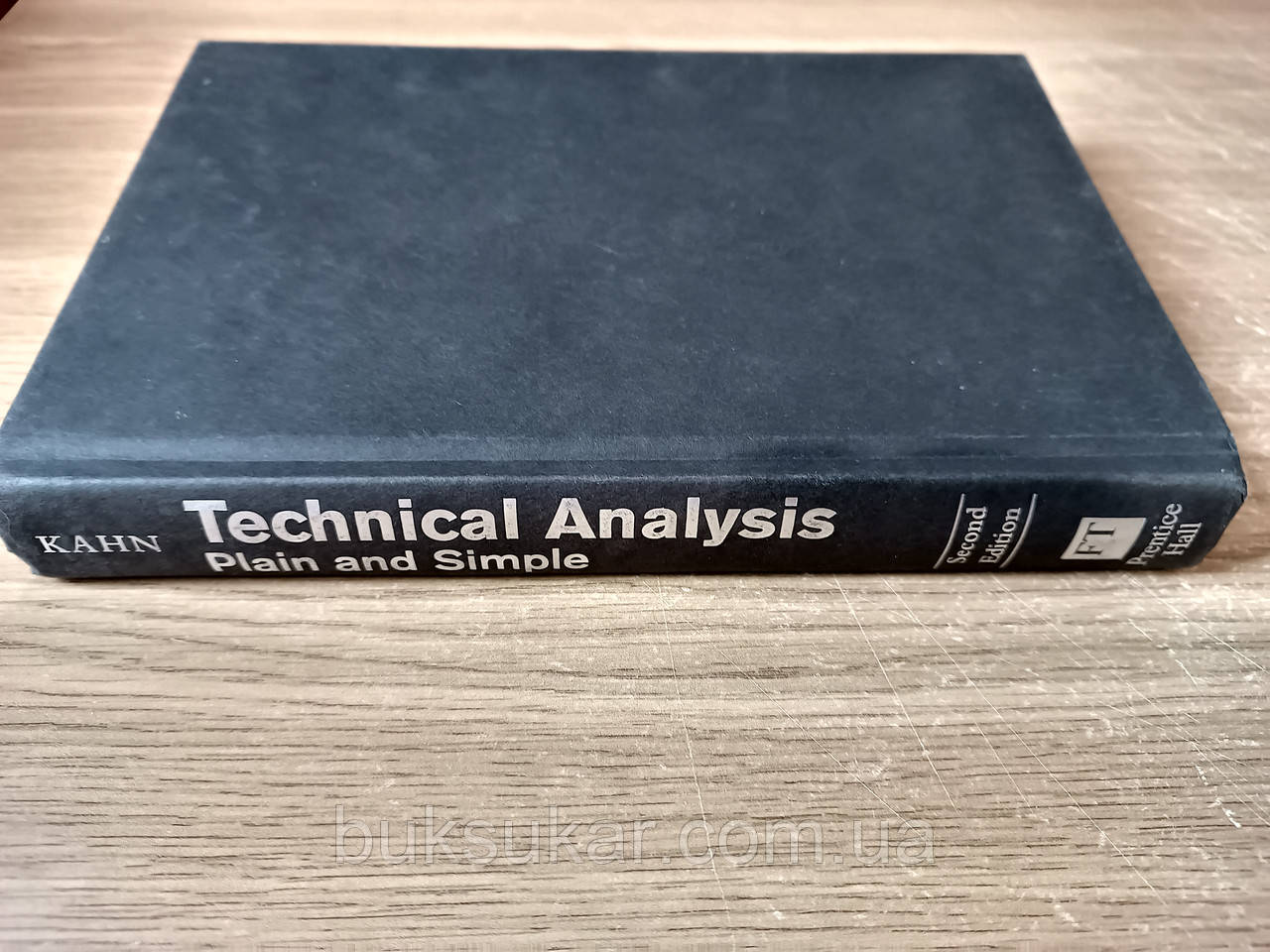 Книга Technical Analysis Plain And Simple: Charting the Markets in Your Language б/у