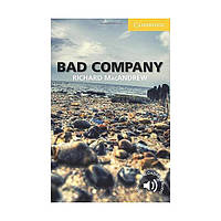 Книга Cambridge University Press CER 2 Bad Company 48 с (9780521179195)