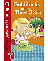 Книга Ladybird Read it yourself 1 Goldilocks and the Three Bears м'яка обкладинка 32 с (9780723272656)