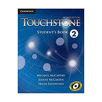 Книга Cambridge University Press Touchstone Second Edition 2 Student's Book 160 с (9781107681736)