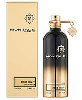 Духи унисекс Montale Rose Night (Монталь Роуз Найт) Парфюмированная вода 100 ml/мл