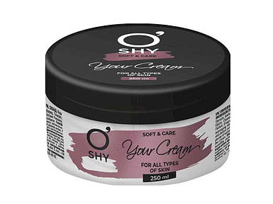 Крем для тіла 250мл універсальний для усіх типів шкіри YOUR CREAM ТМ Oshy FG